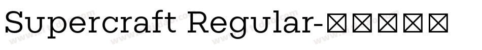 Supercraft Regular字体转换